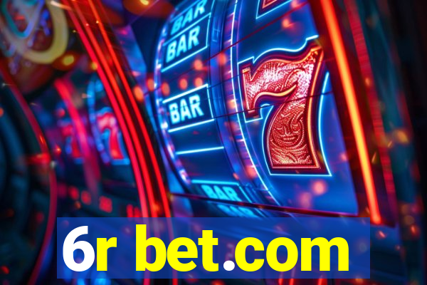 6r bet.com